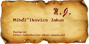 Mihálkovics Jakus névjegykártya